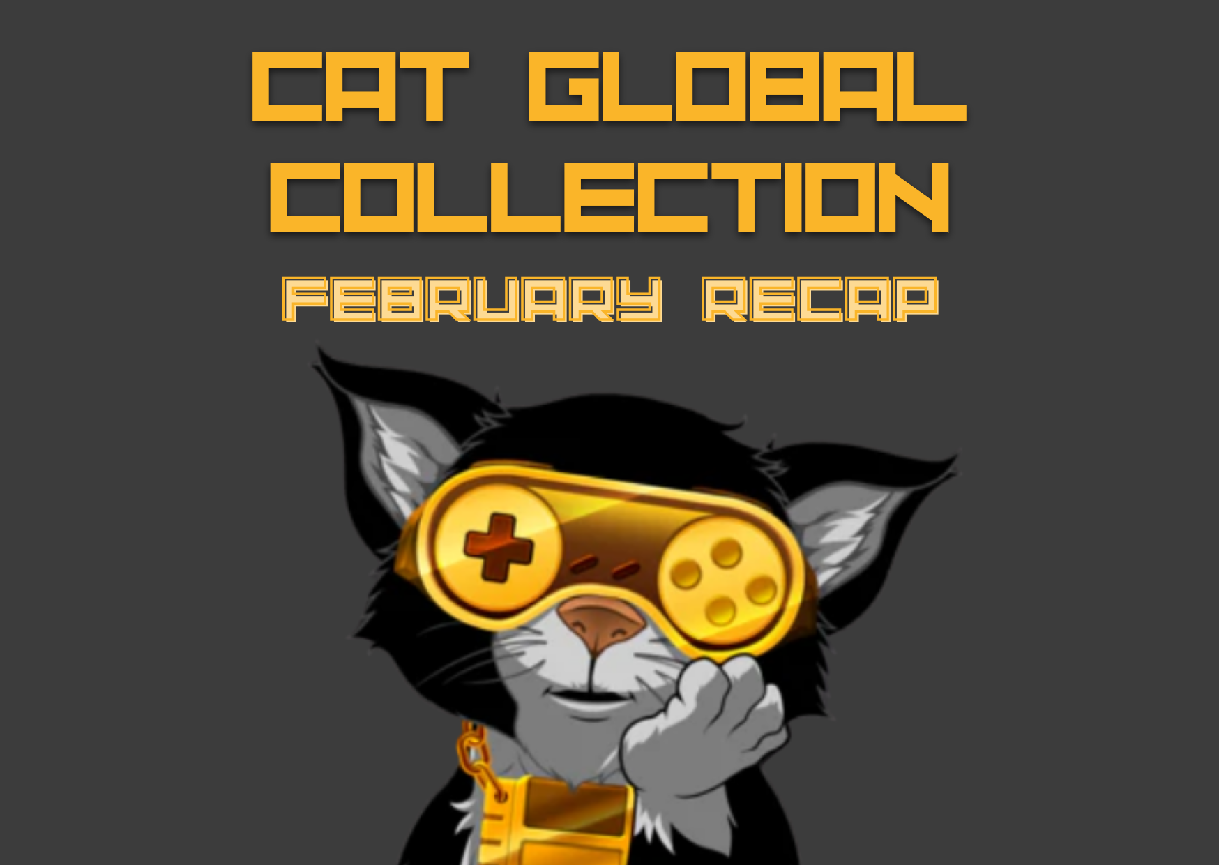 Cat Global Collection: February Recap 🐈‍⬛