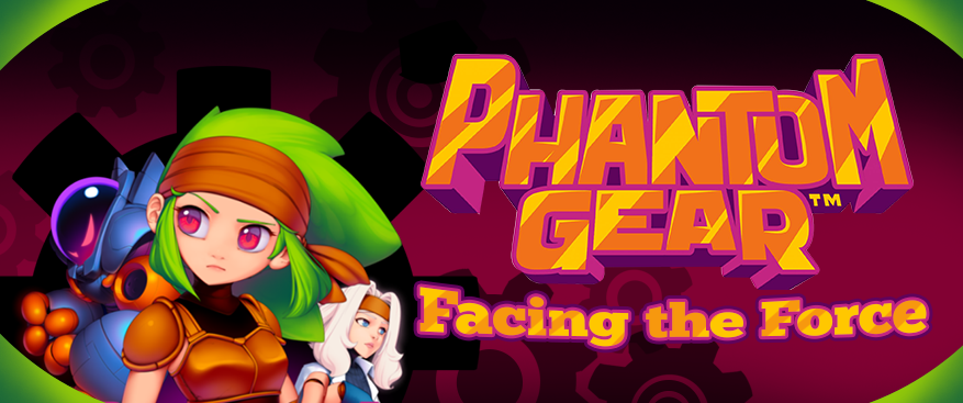 Phantom Gear: Facing the Force