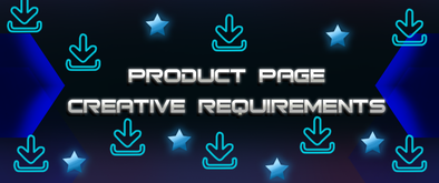 Product Page Creative Requirements