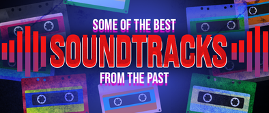 Some of the Best Soundtracks From the Past