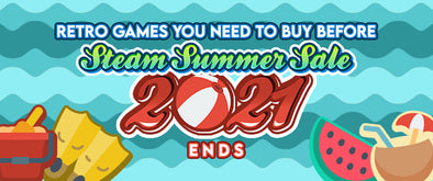 Retro Games You NEED To Buy Before Steam Summer Sale 2021 Ends