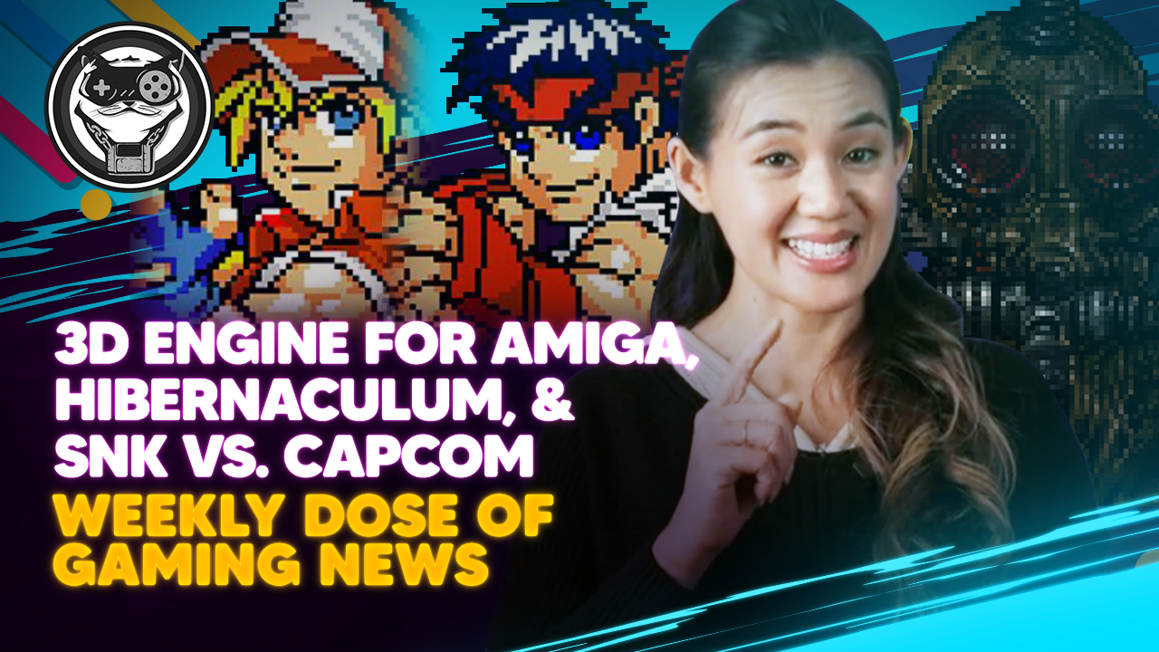 WEEKLY DOSE OF GAMING NEWS: 3D Engine for Amiga, Hibernaculum, & SNK vs Capcom