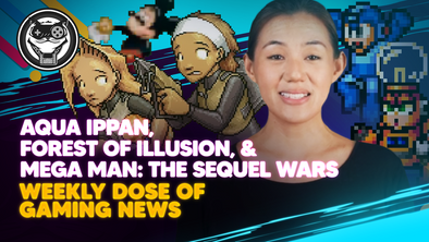 WEEKLY DOSE OF GAMING NEWS: Aqua Ippan, Forest of Illusion, and Mega Man: The Sequel Wars