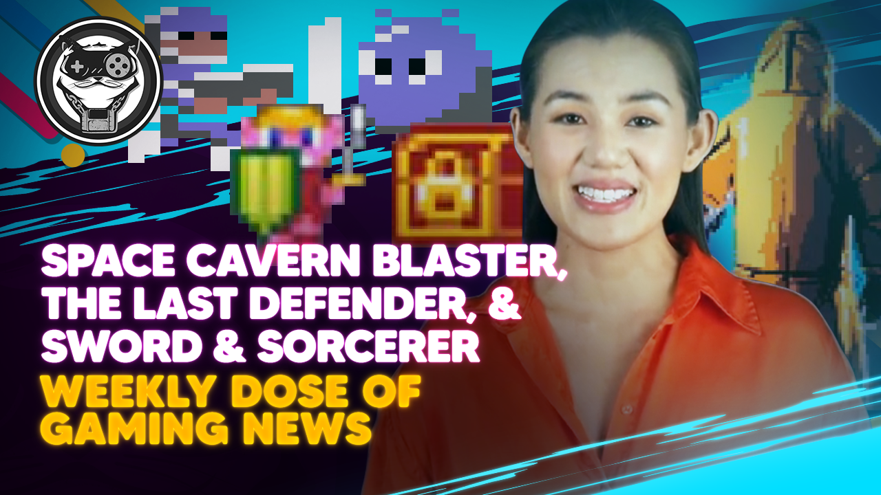 WEEKLY DOSE OF GAMING NEWS: Space Cavern Blaster, The Last Defender, Sword and Sorcerer