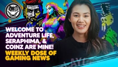 WEEKLY DOSE OF GAMING NEWS: Adventure Life, Seraphim, & COINZ Are Mine!
