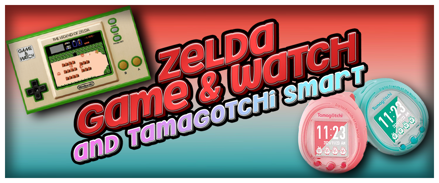Weekly Dose of Gaming News - Zelda Game & Watch and Tamagotchi Smart