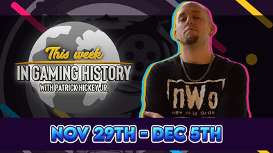 This Week In Gaming History - November 29th - Dec 5th