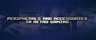 Peripherals and Accessories in Retro Gaming