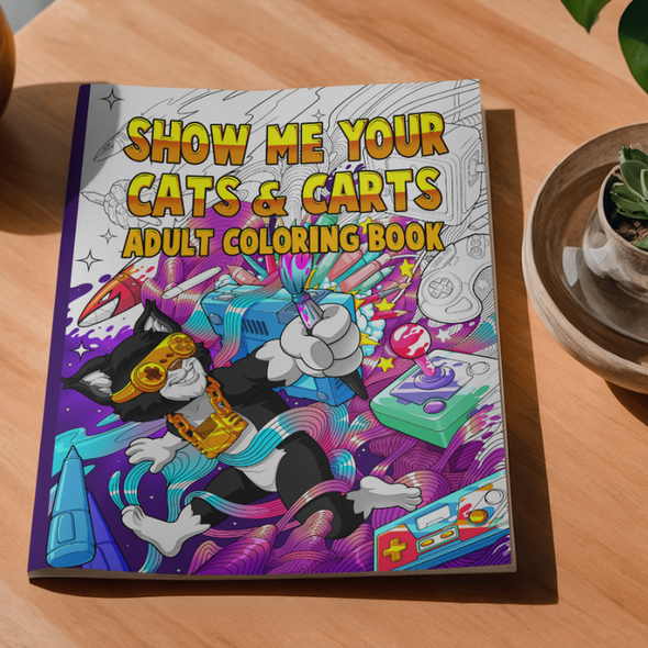 Show Me Your Cats & Carts Adult Coloring Book